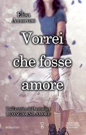 Vorrei che fosse amore