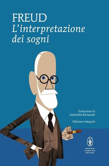 L'interpretazione dei sogni. Ediz. integrale - Sigmund Freud - Libro Newton Compton Editori 2014, I MiniMammut | Libraccio.it