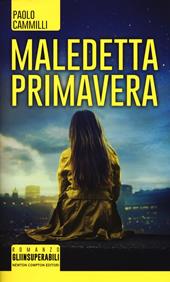 Maledetta primavera