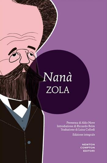 Nanà. Ediz. integrale - Émile Zola - Libro Newton Compton Editori 2015, I MiniMammut | Libraccio.it