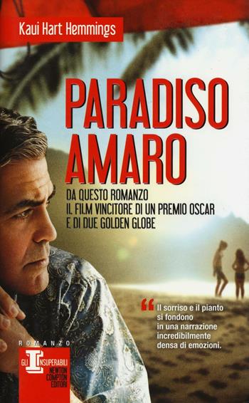 Paradiso amaro - Kaui H. Hemmings - Libro Newton Compton Editori 2016, Gli insuperabili | Libraccio.it