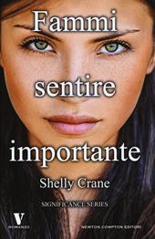 Fammi sentire importante. Significance series