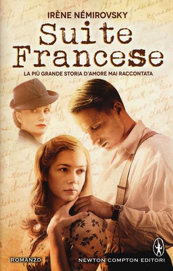 Suite francese - Irène Némirovsky - Libro Newton Compton Editori 2015, Nuova narrativa Newton | Libraccio.it