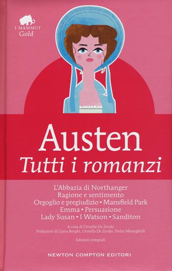 Tutti i romanzi. Ediz. integrale - Jane Austen - Libro Newton Compton Editori 2020, Grandi tascabili economici. I mammut Gold | Libraccio.it