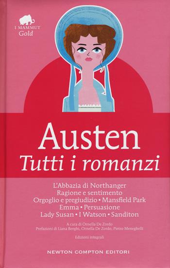 Tutti i romanzi. Ediz. integrale - Jane Austen - Libro Newton Compton Editori 2020, Grandi tascabili economici. I mammut Gold | Libraccio.it