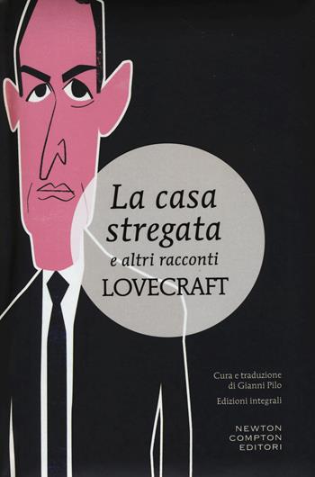 La casa stregata e altri racconti dell'orrore. Ediz. integrale - Howard P. Lovecraft - Libro Newton Compton Editori 2015, I MiniMammut | Libraccio.it