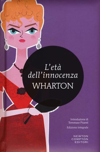 L' età dell'innocenza. Ediz. integrale - Edith Wharton - Libro Newton Compton Editori 2015, I MiniMammut | Libraccio.it