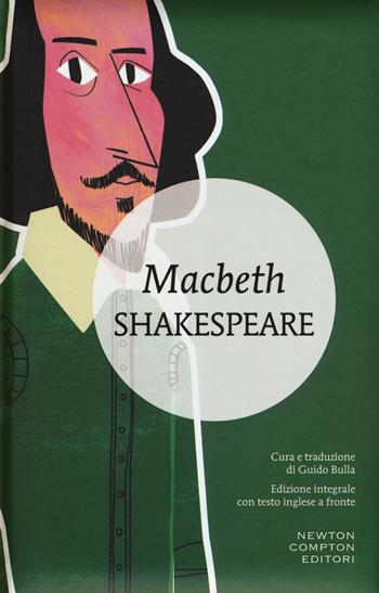 Macbeth. Testo inglese a fronte. Ediz. integrale - William Shakespeare - Libro Newton Compton Editori 2015, I MiniMammut | Libraccio.it
