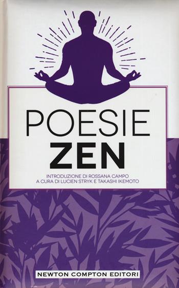 Poesie zen  - Libro Newton Compton Editori 2015, Newton Zen | Libraccio.it