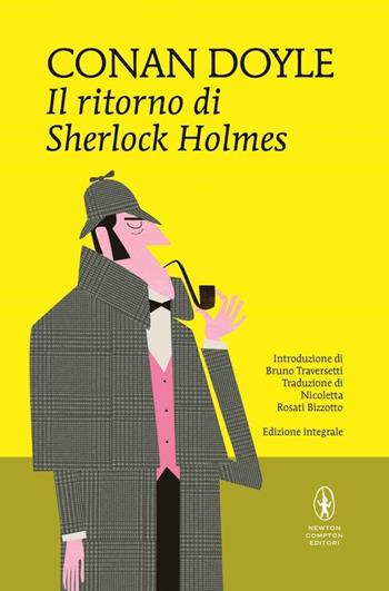 Il ritorno di Sherlock Holmes. Ediz. integrale - Arthur Conan Doyle - Libro Newton Compton Editori 2016, I MiniMammut | Libraccio.it
