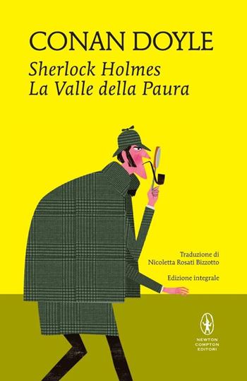 Sherlock Holmes. La valle della paura. Ediz. integrale - Arthur Conan Doyle - Libro Newton Compton Editori 2015, I MiniMammut | Libraccio.it