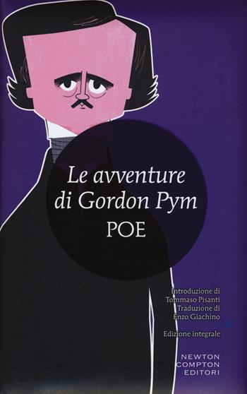 Le avventure di Gordon Pym. Ediz. integrale - Edgar Allan Poe - Libro Newton Compton Editori 2015, I MiniMammut | Libraccio.it