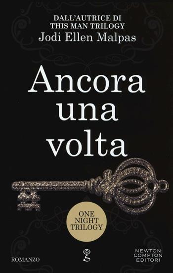 Ancora una volta. One night trilogy - Jodi Ellen Malpas - Libro Newton Compton Editori 2016, Anagramma | Libraccio.it