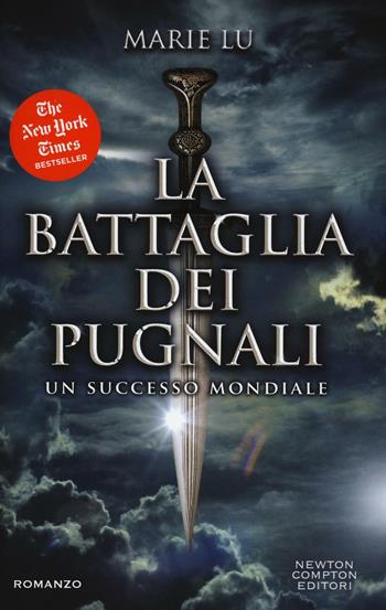 La battaglia dei pugnali - Marie Lu - Libro Newton Compton Editori 2016, Vertigo | Libraccio.it