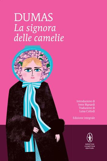 La signora delle camelie. Ediz. integrale - Alexandre (figlio) Dumas - Libro Newton Compton Editori 2016, I MiniMammut | Libraccio.it