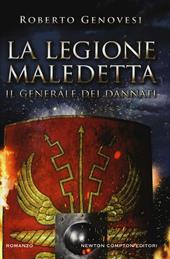 Il generale dei dannati. La legione maledetta