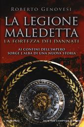 La fortezza dei dannati. La legione maledetta