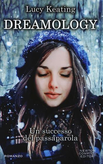 Dreamology - Lucy Keating - Libro Newton Compton Editori 2016, Vertigo | Libraccio.it