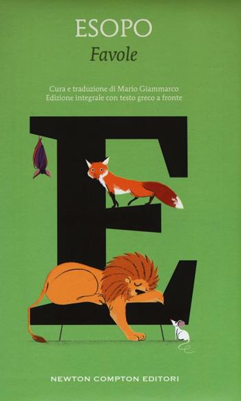 Favole. Testo greco a fronte. Ediz. integrale - Esopo - Libro Newton Compton Editori 2016, Alphabet | Libraccio.it