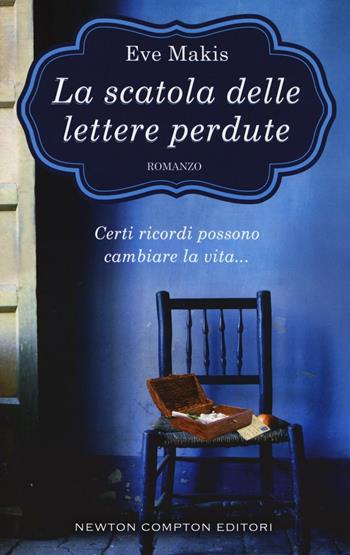 La scatola delle lettere perdute - Eve Makis - Libro Newton Compton Editori 2016, Anagramma | Libraccio.it