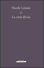 La città divisa. L'oblio nella memoria di Atene