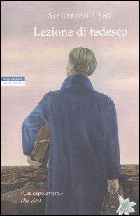 Lezione di tedesco - Siegfried Lenz - Libro Neri Pozza 2006, I narratori delle tavole | Libraccio.it