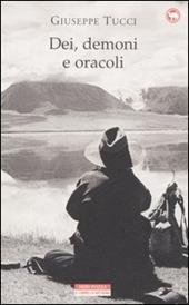 Dei, demoni e oracoli. La leggendaria spedizione in Tibet del 1933