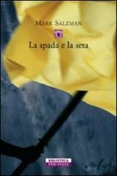 La spada e la seta