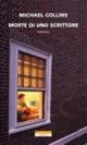 Morte di uno scrittore - Michael Collins - Libro Neri Pozza 2007, Bloom | Libraccio.it