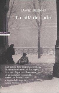 La città dei ladri - David Benioff - Libro Neri Pozza 2009, I narratori delle tavole | Libraccio.it
