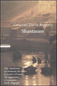 Shantaram. Con DVD - Gregory David Roberts - Libro Neri Pozza 2008, Le tavole d'oro | Libraccio.it
