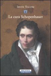 La cura Schopenhauer - Irvin D. Yalom - Libro Neri Pozza 2009, Biblioteca