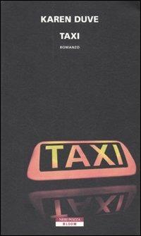 Taxi - Karen Duve - Libro Neri Pozza 2010, Bloom | Libraccio.it