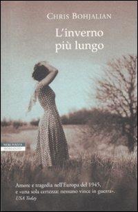 L' inverno più lungo - Chris Bohjalian - Libro Neri Pozza 2009, I narratori delle tavole | Libraccio.it