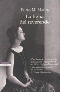 La figlia del reverendo - Flora M. Mayor - Libro Neri Pozza 2010, I narratori delle tavole | Libraccio.it