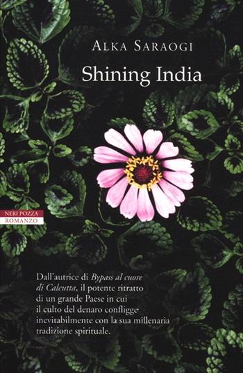 Shining India - Alka Saraogi - Libro Neri Pozza 2012, Le tavole d'oro | Libraccio.it