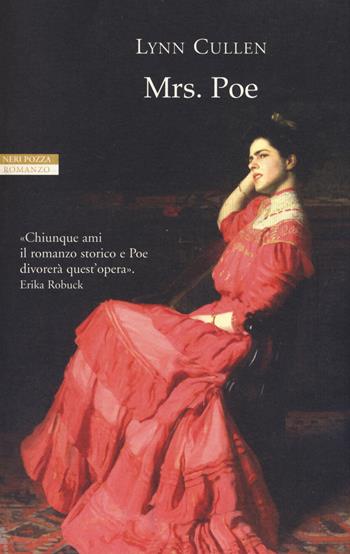 Mrs. Poe - Lynn Cullen - Libro Neri Pozza 2014, I narratori delle tavole | Libraccio.it