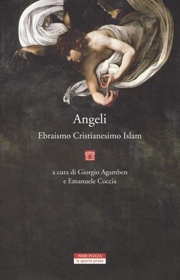 Angeli, ebraismo, cristianesimo, islam  - Libro Neri Pozza 2013, La quarta prosa | Libraccio.it