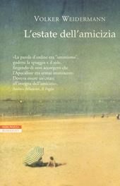 L'estate dell'amicizia