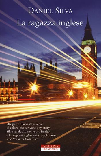 La ragazza inglese - Daniel Silva - Libro Neri Pozza 2015 | Libraccio.it