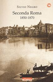 Seconda Roma (1850-1870)
