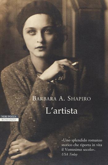 L'artista - Barbara A. Shapiro - Libro Neri Pozza 2016, I narratori delle tavole | Libraccio.it