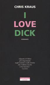 I love Dick