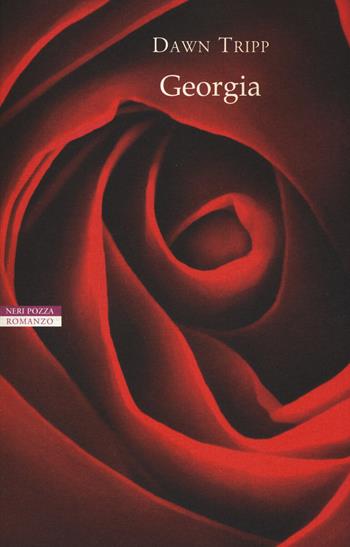 Georgia - Dawn Tripp - Libro Neri Pozza 2017, I narratori delle tavole | Libraccio.it