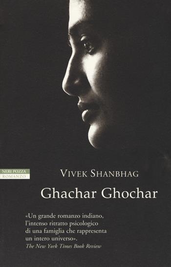 Ghachar ghochar - Vivek Shanbhag - Libro Neri Pozza 2018, Le tavole d'oro | Libraccio.it