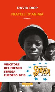 Fratelli d'anima - David Diop - Libro Neri Pozza 2019, Bloom | Libraccio.it