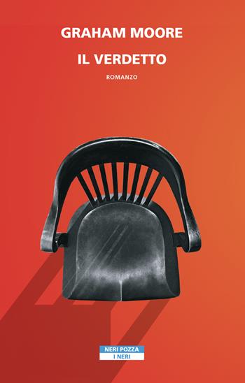 Il verdetto - Graham Moore - Libro Neri Pozza 2022, I Neri | Libraccio.it