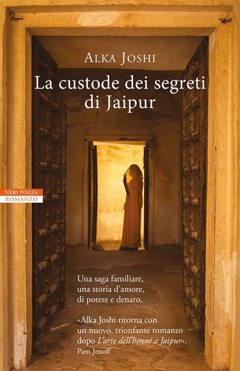 La custode dei segreti di Jaipur - Alka Joshi - Libro Neri Pozza 2022, Le tavole d'oro | Libraccio.it