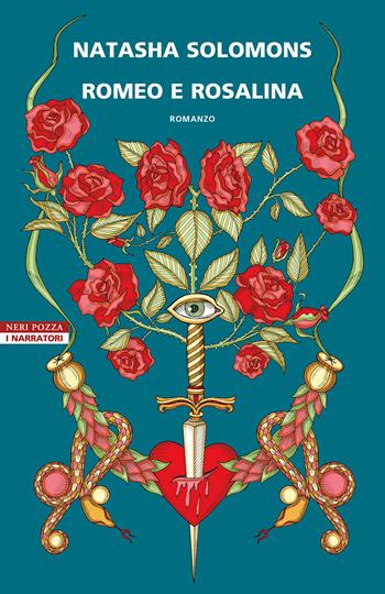 Romeo e Rosalina - Natasha Solomons - Libro Neri Pozza 2023, I narratori delle tavole | Libraccio.it
