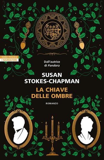 La chiave delle ombre - Susan Stokes-Chapman - Libro Neri Pozza 2025, I narratori delle tavole | Libraccio.it